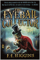 The Eyeball Collector (Turtleback School & Library Binding Edition)