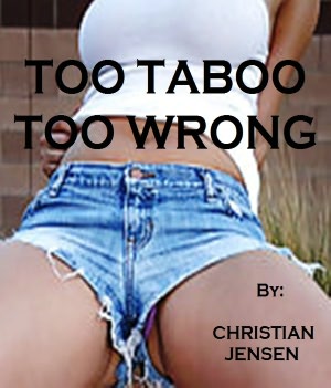 TOO TABOO TOO WRONG