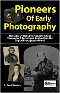 Pioneers Of Early Photography
