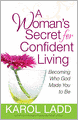 A Woman's Secret for Confident Living