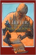 A Letter To My Prodigal Son