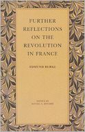 Further Reflections on the Revolution in France