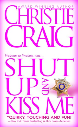 Shut Up and Kiss Me