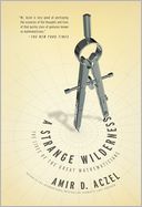 A Strange Wilderness: The Lives of the Great Mathematicians