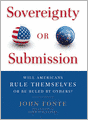 Sovereignty or Submission: Will Americans Rule Themselves or be Ruled by Others?