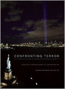 Confronting Terror: 9/11 and the Future of American National Security