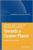 Towards a Cleaner Planet: Energy for the Future