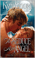 To Seduce an Angel (Sons of Sin Series #3)