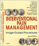 Interventional Pain Management: Image-Guided Procedures