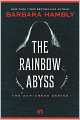 The Rainbow Abyss: The Sun-Cross Series (Book One)