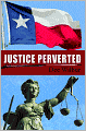 Justice Perverted