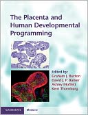 The Placenta and Human Developmental Programming