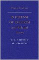 In Defense of Freedom and Related Essays