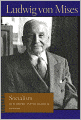 Socialism: An Economic and Sociological Analysis