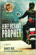 The Reluctant Prophet (Reluctant Prophet Series #1)