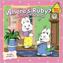 Where's Ruby? (Max and Ruby Series)