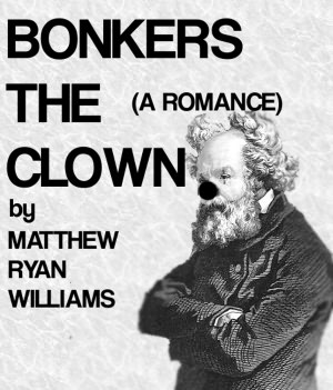 Bonkers the Clown: A Romance