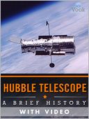 Hubble Telescope: A Brief History (Enhanced Version)