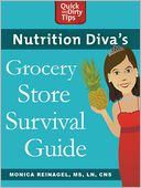 Nutrition Diva's Grocery Store Survival Guide