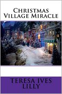 Christmas Village Miracle