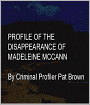 Profile of the Disappearance of Madeleine McCann