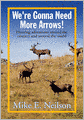 We're Gonna Need More Arrows!
