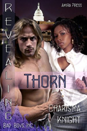 Revealing Thorn [Interracial Erotic Romance]