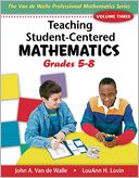 Teaching Student-Centered Mathematics
