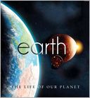 Earth: The Life of Our Planet