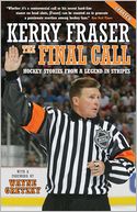 The Final Call: Hockey Stories from a Legend in Stripes