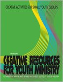 Creative Activities for Small Youth Groups
