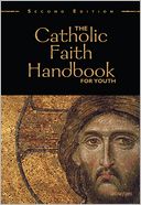 download The Catholic Faith Handbook for Youth book