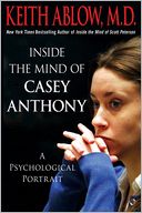 Inside the Mind of Casey Anthony: A Psychological Portrait