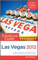 The Unofficial Guide to Las Vegas 2012