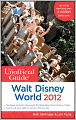 The Unofficial Guide Walt Disney World 2012