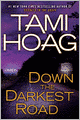 Down the Darkest Road
