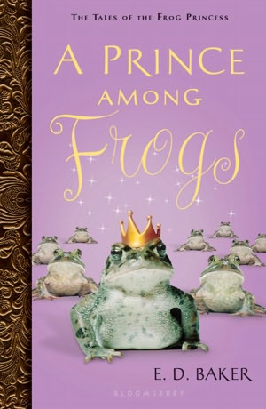 A Prince Among Frogs (The Tales of the Frog Princess Series #8)