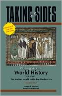 Taking Sides: Clashing Views in World History, Volume 1, Expanded 3/e