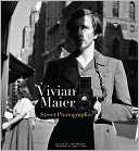 Vivian Maier: Street Photographer