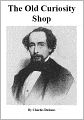 The Old Curiosity Shop [Illustrated]