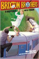It Happened on a Train (Brixton Brothers Series #3)