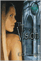 The Vision