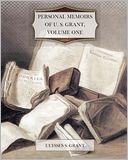 Personal Memoirs Of U. S. Grant, Volume One