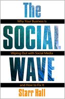 The Social Wave: Why Your Business is Wiping Out with Social Media and How to Fix It