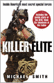 Killer Elite: The Real Story Behind Seal Team Six and the Bin Laden Raid