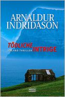 Todliche Intrige.: Island Thriller