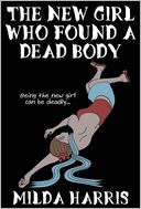 The New Girl Who Found A Dead Body