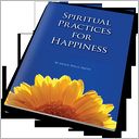 Spiritual Practices for Happiness