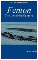Fenton: The Loneliest Vampire (Lost Realm #1.5)