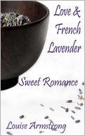 Love & French Lavender